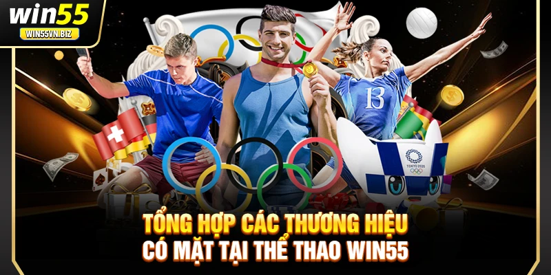 Tổng hợp các thương hiệu có mặt tại thể thao Win55